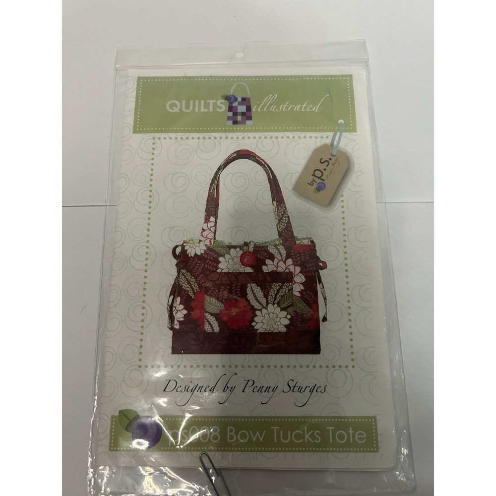 Quilts Illustrated‎ Bow Tucks Tote By Penny Sturges Pattern PS008 New